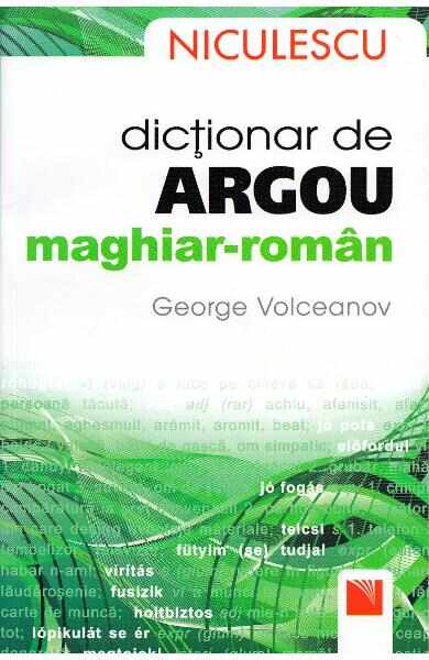 Dictionar de argou maghiar-roman - George Volceanov