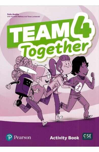 Team Together 4 Activity Book - Ines Avello, Michelle Mahony, Tessa Lochowski