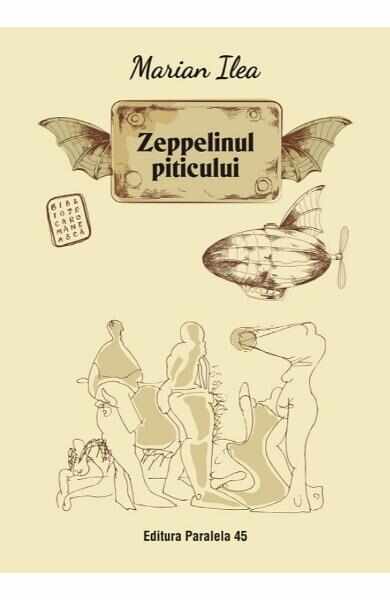 Zeppelinul piticului - Marian Ilea