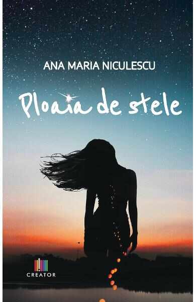 Ploaia de stele - Ana Maria Niculescu