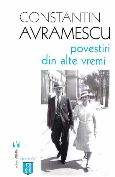 Povestiri din alte vremi - Constantin Avramescu