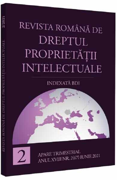 Revista romana de dreptul proprietatii intelectuale. Indexata BDI. Nr. 2/2021