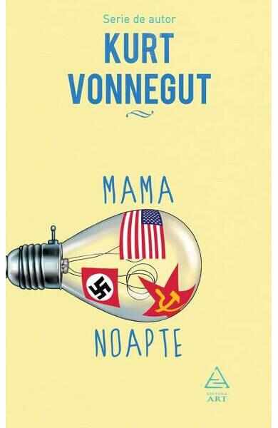 Mama Noapte - Kurt Vonnegut