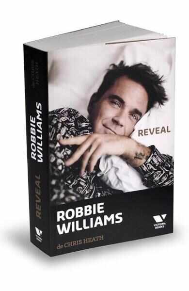 Robbie Williams: Reveal - Chris Heath