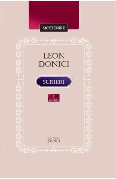 Scrieri vol.1: Proza literara - Leon Donici