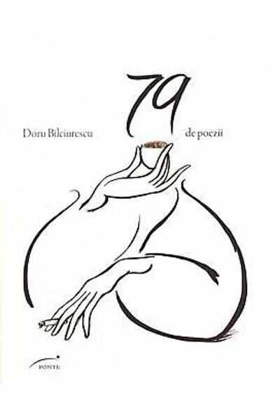 79 de poezii - Doru Bilciurescu