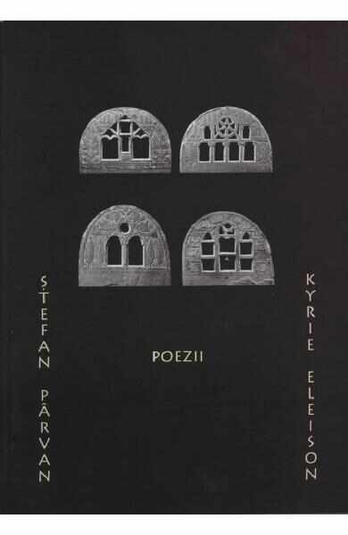 Poezii - Stefan Parvan, Kyrie Eleison
