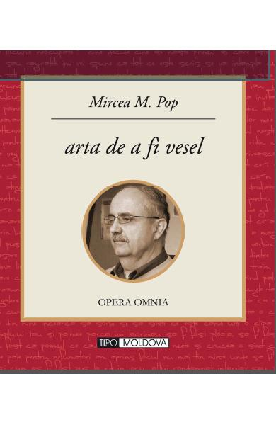 Arta de a fi vesel - Mircea M. Pop
