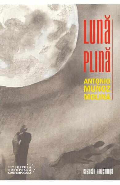 Luna plina - Antonio Munoz Molina