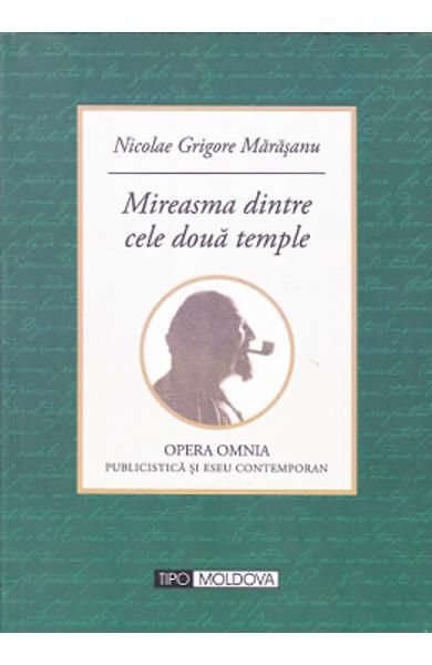 Mireasma dintre cele doua temple - Nicolae Grigore Marasanu