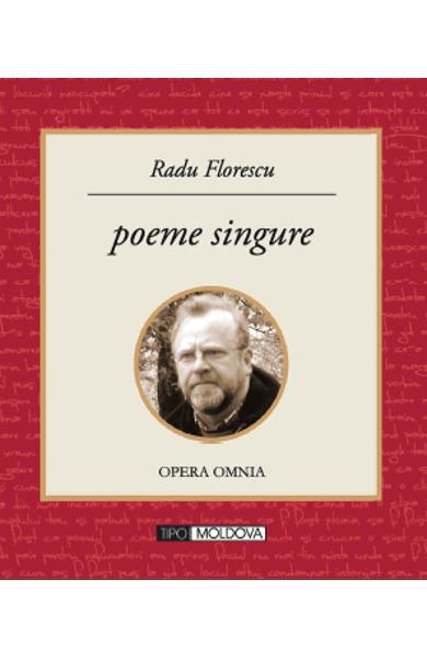 Poeme singure - Radu Florescu