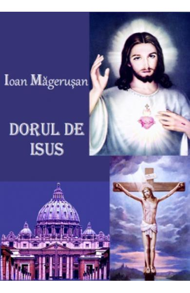 Dorul de Isus - Ioan Magerusan