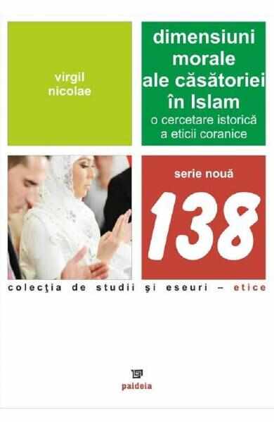 Dimensiuni morale ale casatoriei in Islam - Virgil Nicolae