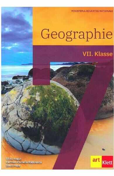 Geografie. Lb. germana - Clasa 7 - Manual - Silviu Negut, Carmen Camelia-Radulescu, Ionut Popa