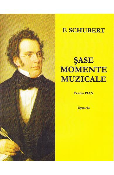 Sase momente muzicale pentru pian - F. Schubert