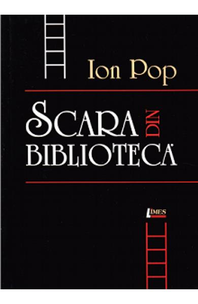 Scara din biblioteca - Ion Pop