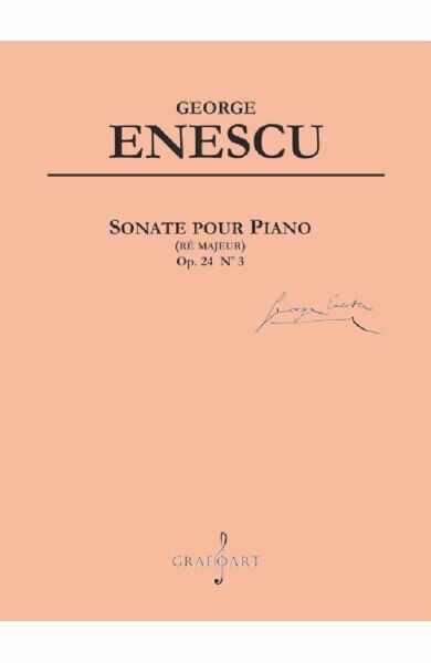 Sonate pour piano (re majeur) Op.24 Nr.3 - George Enescu