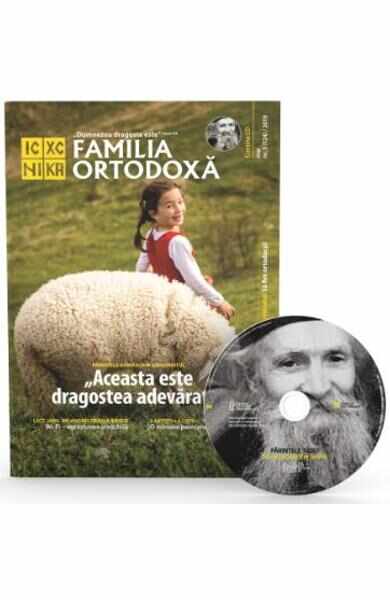 Familia ortodoxa Nr. 5 (124) + CD Mai 2019