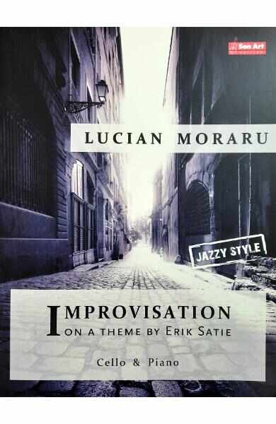 Improvizatii pe o tema de Erik Satie - Lucian Moraru - Violoncel si pian