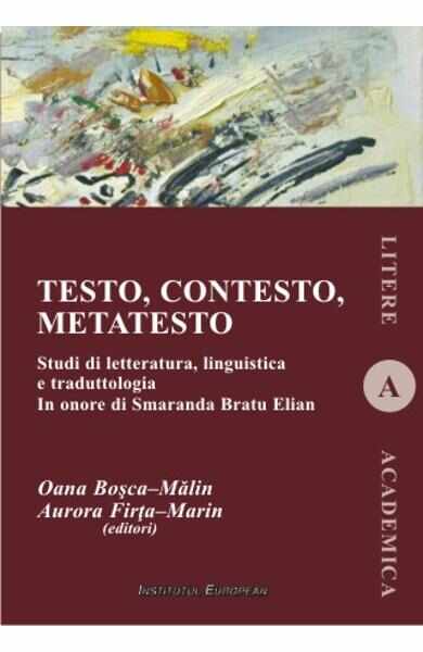 Testo, contesto, metatesto - Oana Bosca-Malin, Aurora Firta-Marin