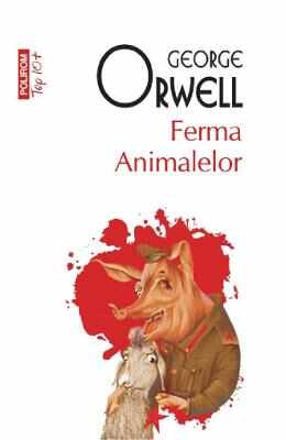 Ferma Animalelor - George Orwell}