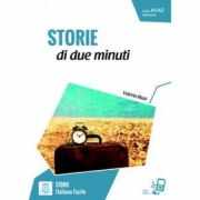 Storie di due minuti. Libro + online MP3 audio - Valeria Blasi