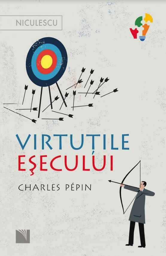 Virtutile esecului | Charles Pepin