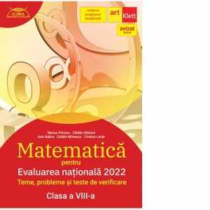 Evaluarea nationala 2022. Matematica. Clasa a VIII-a. Teme, probleme si teste de verificare (Clubul matematicienilor)