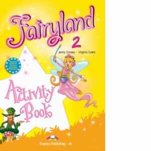 Curs limba engleza Fairyland 2 Caietul elevului
