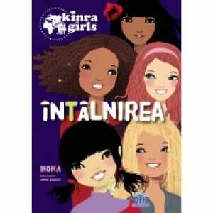 Kinra Girls - Vol. 1 - Intalnirea