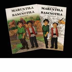 Maruntila si Bancnotila (+ carte de colorat cadou)