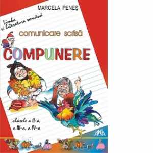 Comunicare scrisa - Compunere (clasele II-IV)