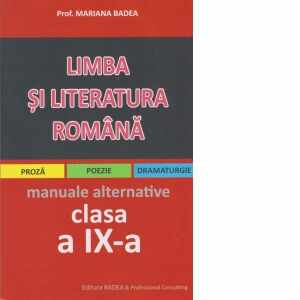 Limba si literatura romana pentru elevii de liceu (clasa a IX-a)