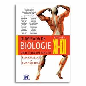 Olimpiada de Biologie. Clasele XI-XII. Subiecte si bareme 2014-2019. Faza judeteana si faza nationala