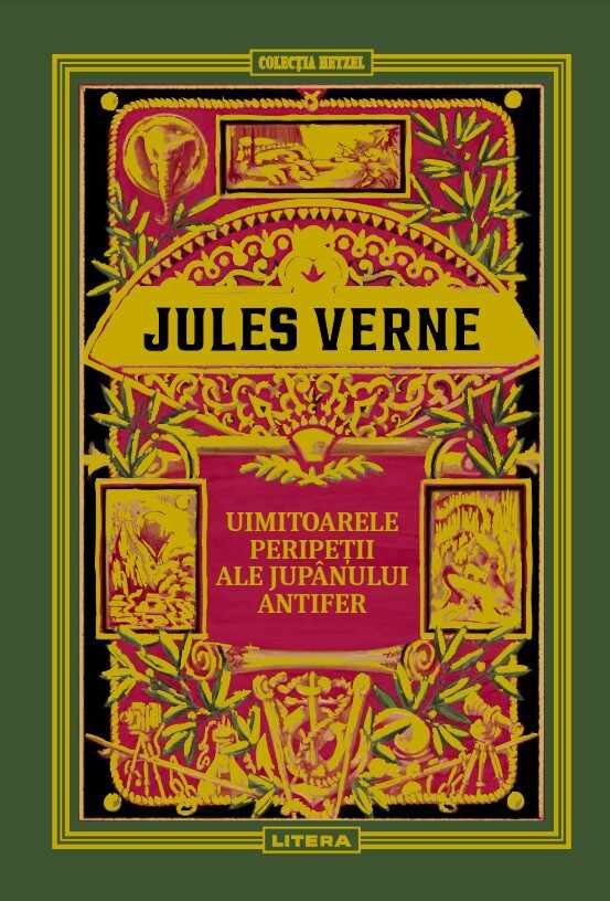 Volumul 23. Jules Verne. Uimitoarele peripetii ale jupanului Antifer