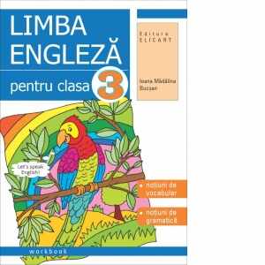 Limba engleza pentru clasa 3. Workbook