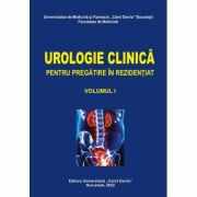 Urologie clinica pentru pregatire in rezidentiat, volumul I - Ionel Sinescu
