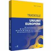 Tratatele Uniunii Europene: editia a 3-a, rev. Editie tiparita pe hartie alba