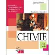 Chimie C1. Manual pentru clasa a 11-a - Sanda Fatu, Cornelia Grecescu, Veronica David, Valeria Lupu