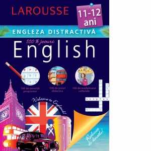 Larousse. Engleza distractiva 11- 12 ani