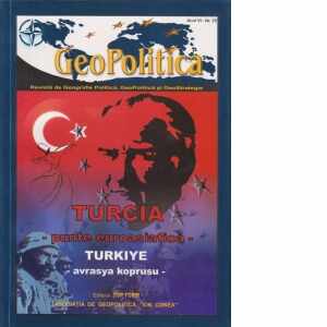GEOPOLITICA - TURCIA - Punte euroasiatica Anul VI, nr. 25 (1/2008)