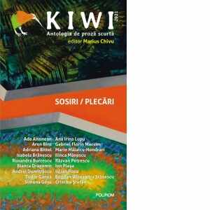 Kiwi, 2021. Antologia de proza. Sosiri / Plecari