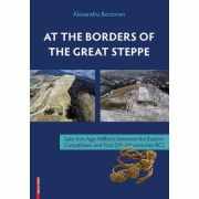 At the borders of the Great Steppe - Alexandru Berzovan