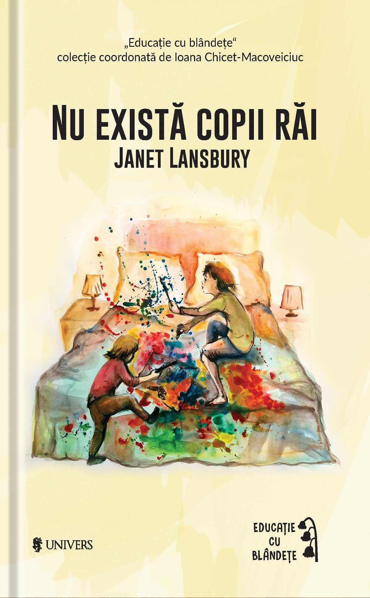 Nu exista copii rai | Janet Lansbury 