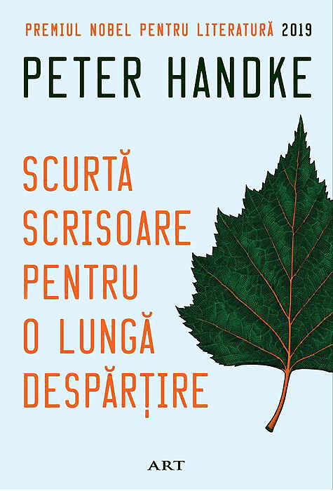 Scurta scrisoare pentru o lunga despartire | Peter Handke