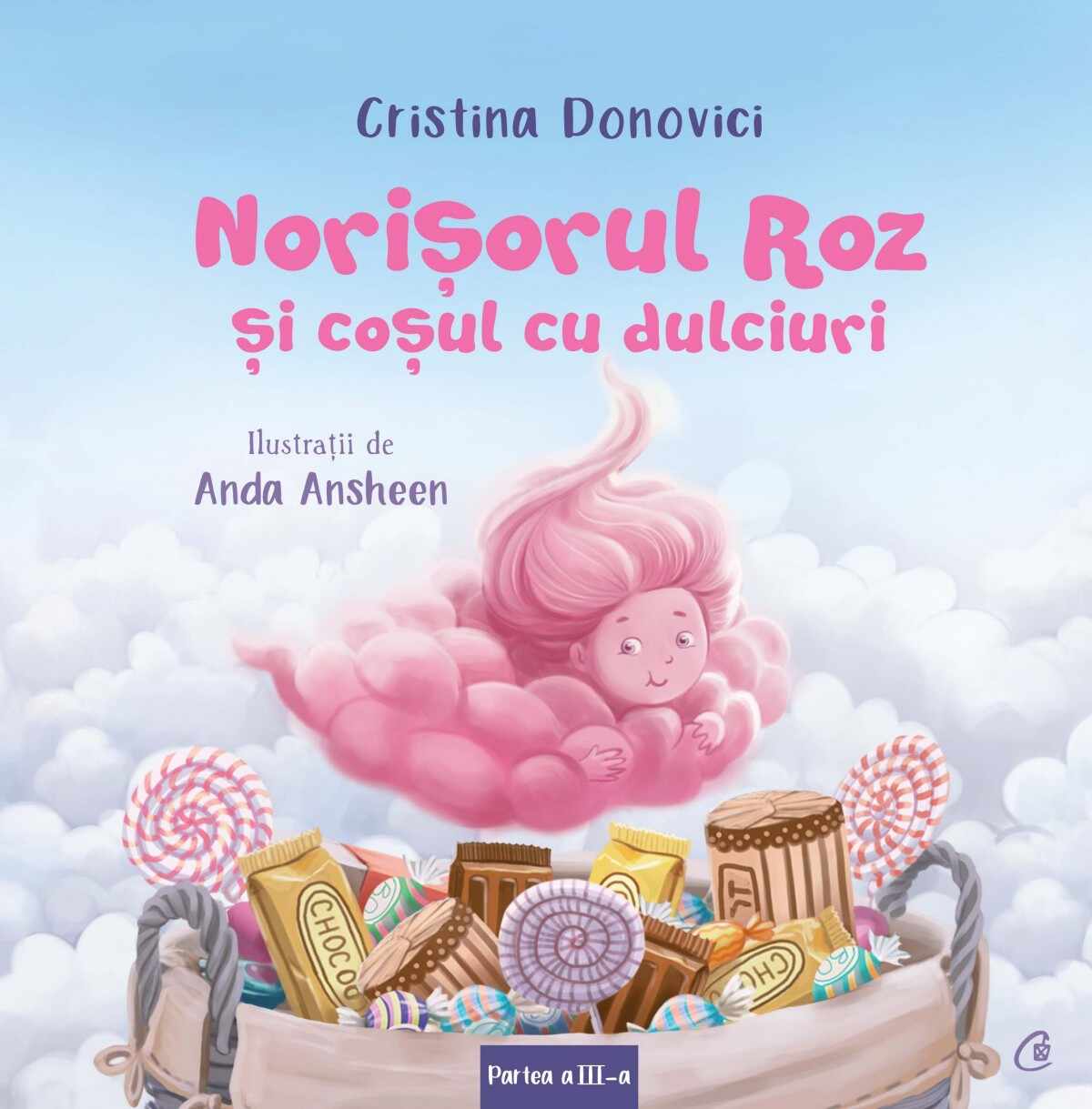 Norisorul Roz si cosul cu dulciuri | Cristina Donovici