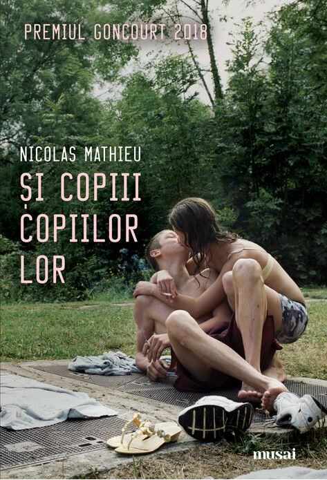Si copiii copiilor lor | Nicolas Mathieu