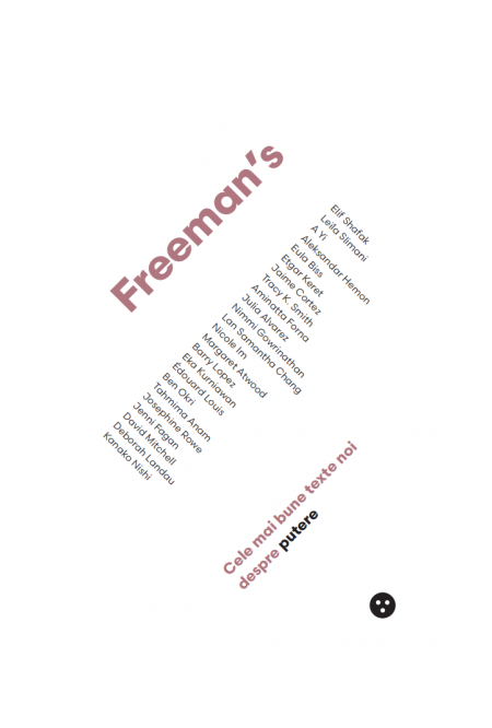 Freeman’s: Cele mai bune texte noi despre putere | John Freeman