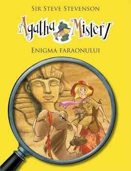 Agatha Mistery - Enigma faraonului, Vol. 1/Steve Stevenson