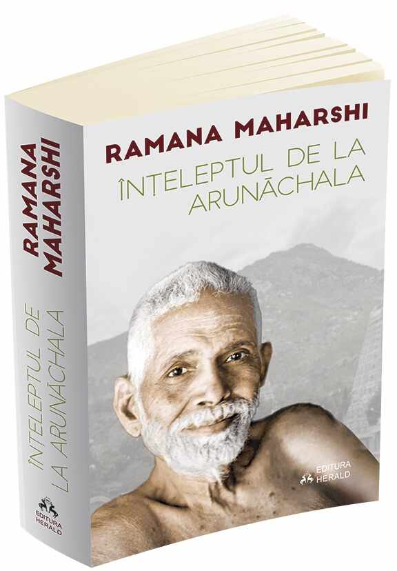 Inteleptul de la Arunachala | Sri Ramana Maharshi